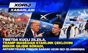 Тибетдаги зилзила, Трампнинг илтимоси ва Антарктидадаги вакансия